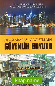 Uluslararası Örgütlerin Güvenlik Boyutu