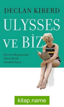 Ulysses ve Biz