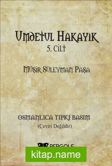 Umdetül Hakayık 5. Cilt (Osmanlıca Tıpkı Basım)