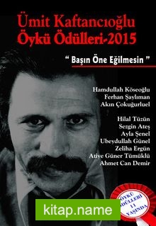 Ümit Kaftancıoğlu Öykü Ödülleri 2015