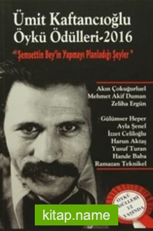 Ümit Kaftancıoğlu Öykü Ödülleri 2016