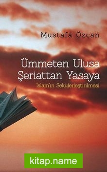 Ümmeten Ulusa Şeriattan Yasaya