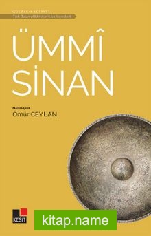 Ümmi Sinan / Türk Tasavvuf Edebiyatından Seçmeler 5