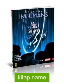 Uncanny Inhumans 3 – IVX