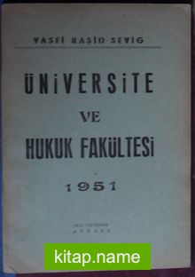 Üniversite ve Hukuk Fakültesi (Kod:6-A-50)