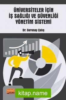 Üniversiteler İçin İş Sağlığı ve Güvenliği Yönetim Sistemi