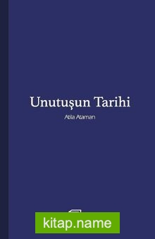 Unutuşun Tarihi