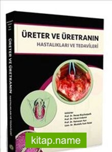 Üreter ve Üretranın Hastalıkları ve Tedavileri