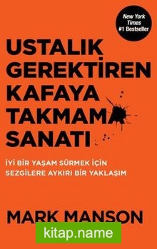 Ustalık Gerektiren Kafaya Takmama Sanatı