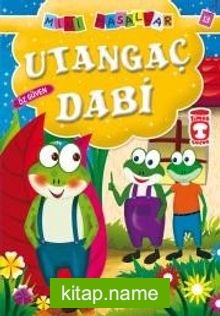 Utangaç Dabi – Özgüven / Mini Masallar