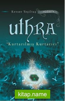 Uthra – Kurtarılmış Kurtarıcı