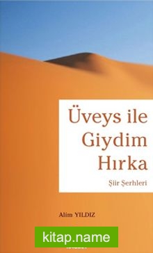 Üveys ile Giydim Hırka