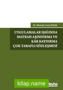 Uygulamalar Işığında Matrah Aşındırma ve Kar Kaydırma Çok Taraflı Sözleşmesi