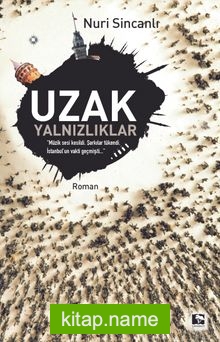 Uzak Yalnızlıklar