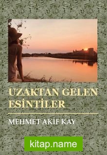 Uzaktan Gelen Esintiler