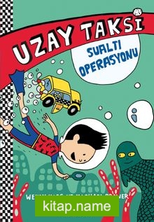 Uzay Taksi 2: Sualtı Operasyonu