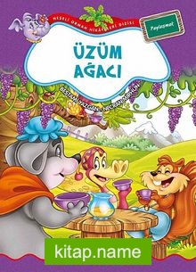 Üzüm Ağacı / Neşeli Orman Hikayeleri