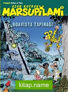 Uzun Kuyruk Marsupilami 9  Boavista Tapınağı