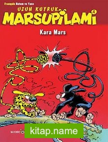 Uzun Kuyruk Marsupilami  Kara Mars