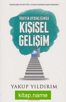 Vahyin Aydınlığında Kişisel Gelişim