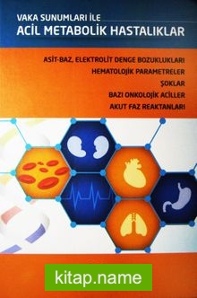 Vaka Sunumları ile Acil Metabolik Hastalıklar