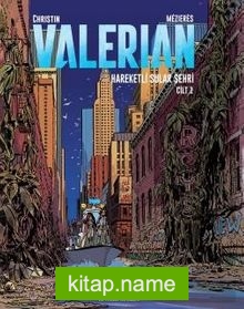 Valerian Cilt 1 / Hareketli Sular Şehri