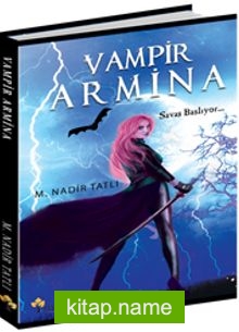 Vampir Armina / Savaş Başlıyor