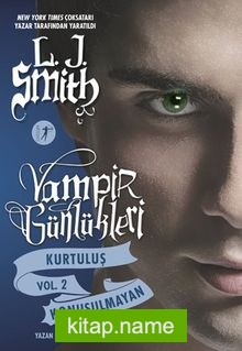Vampir Günlükleri  Kurtuluş Vol.2 Konuşulmayan