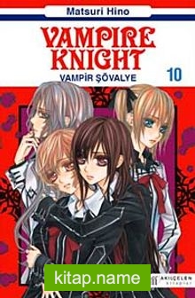 Vampir Şövalye 10  Vampire Knight