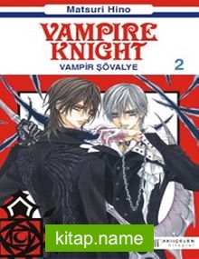 Vampir Şövalye 2  Vampire Knight
