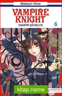Vampir Şövalye 6  Vampire Knight