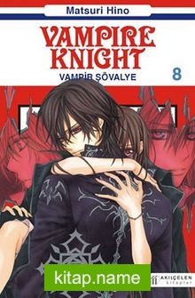 Vampir Şövalye 8  Vampire Knight