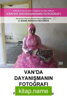 Van’da Dayanışmanın Fotoğrafı