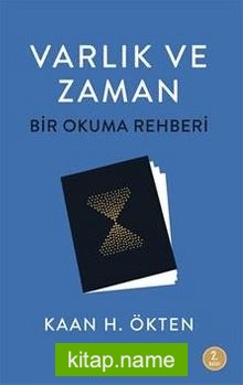 Varlık ve Zaman Bir Okuma Rehberi