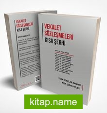 Vekalet Sözleşmeleri  Kısa Şerhi