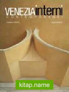 Venezia Interni Contemporanei (Venice Interiors: Contemporary Houses): (English/Italian Text)