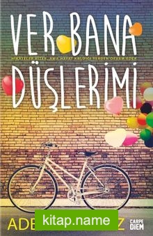 Ver Bana Düşlerimi (Ciltli)