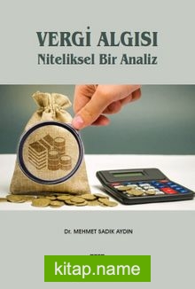 Vergi Algısı Niteliksel Bir Analiz