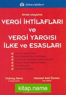 Vergi İhtilafları ve Vergi Yargısı İlke ve Esasları