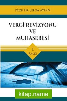 Vergi Revizyonu ve Muhasebesi