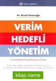 Verim Hedefli Yönetim İş Analitiğinde Esnek Bütçenin Önemi