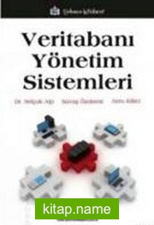 Veritabanı Yönetim Sistemleri (Savaş Özdemir-Arzu Kilitci-Selçuk Alp)