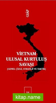 Vietnam Ulusal Kurtuluş Savaşı   (Genel Çizgi, Strateji ve Taktik)
