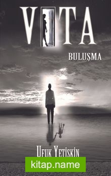 Vita / Buluşma