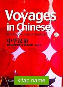 Voyages in Chinese 1 Student’s Book +MP3 CD (Gençler için Çince Kitap+ MP3 CD)