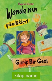 Wanda’nın Günlükleri 3 / Garip Bir Gezi