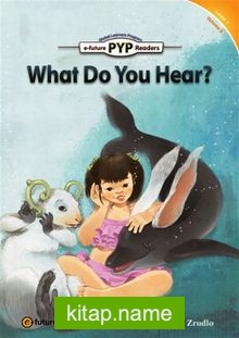 What Do You Hear? (PYP Readers 1)