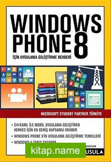 Windows Phone 8 İçin Uygulama Geliştirme Rehberi