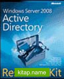 Windows® Server 2008 Active Directory Resource Kit