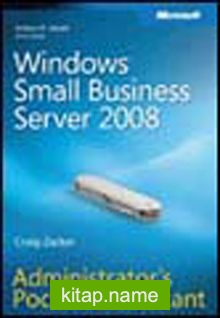 Windows® Small Business Server 2008 Administrator’s Pocket Consultant